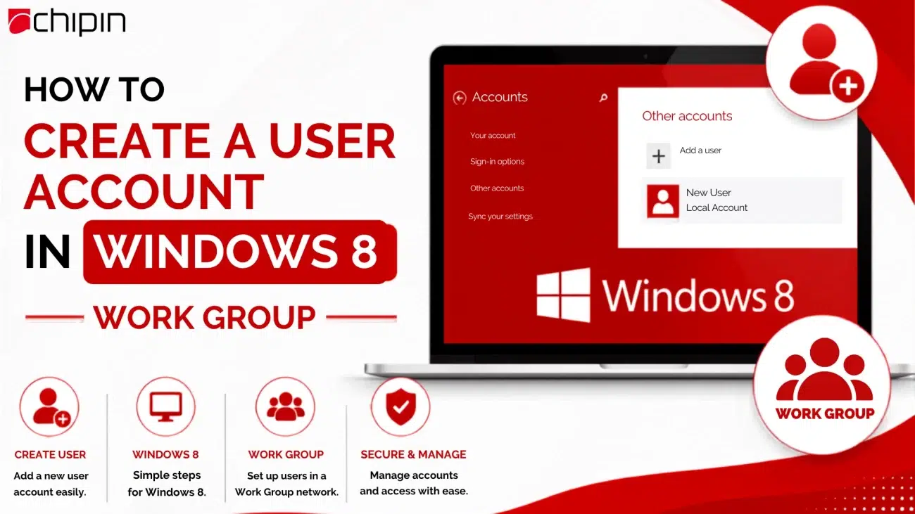 How to Create a User Account in Windows 8 – WORK GROUP