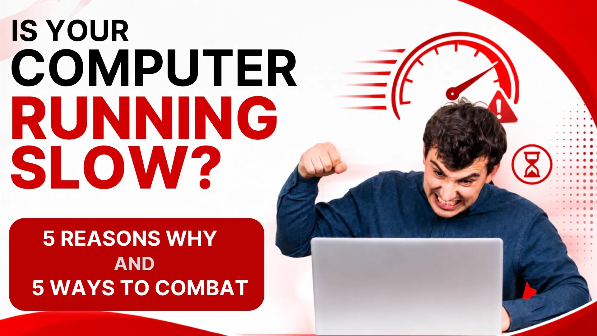 5 Reasons Why Computer is Slow-Moving and 5 solutions