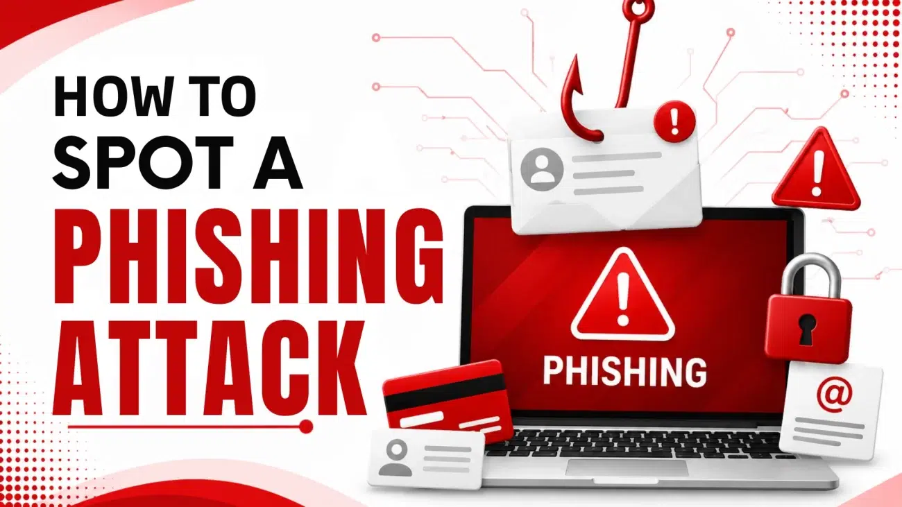 How to Spot a Phishing Attack