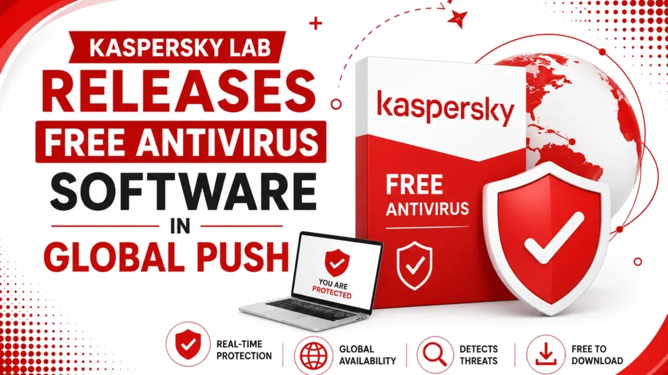 Kaspersky Lab Releases Free Antivirus Software in Global Push