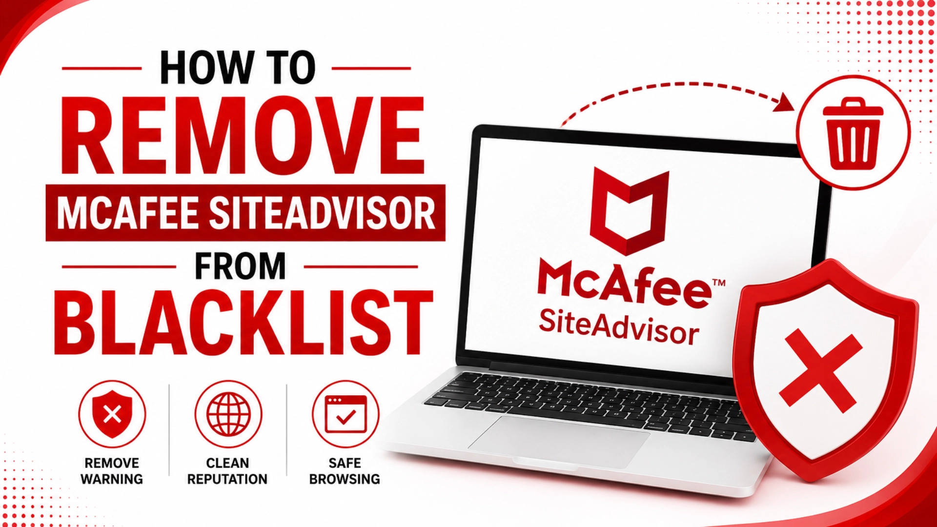 How to Remove McAfee SiteAdvisor from Blacklist