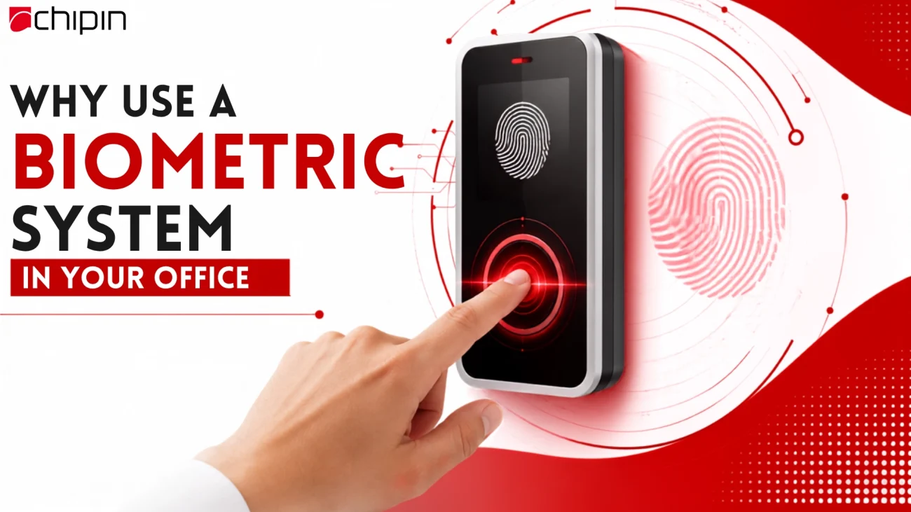 Why use a Biometric System in your Office