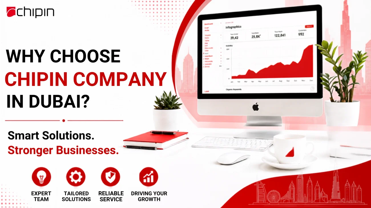 Why Choose Chipin in Dubai