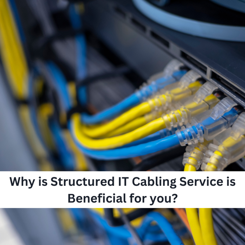 Why is Structured IT Cabling Service by Chipin In Dubai Beneficial for you?