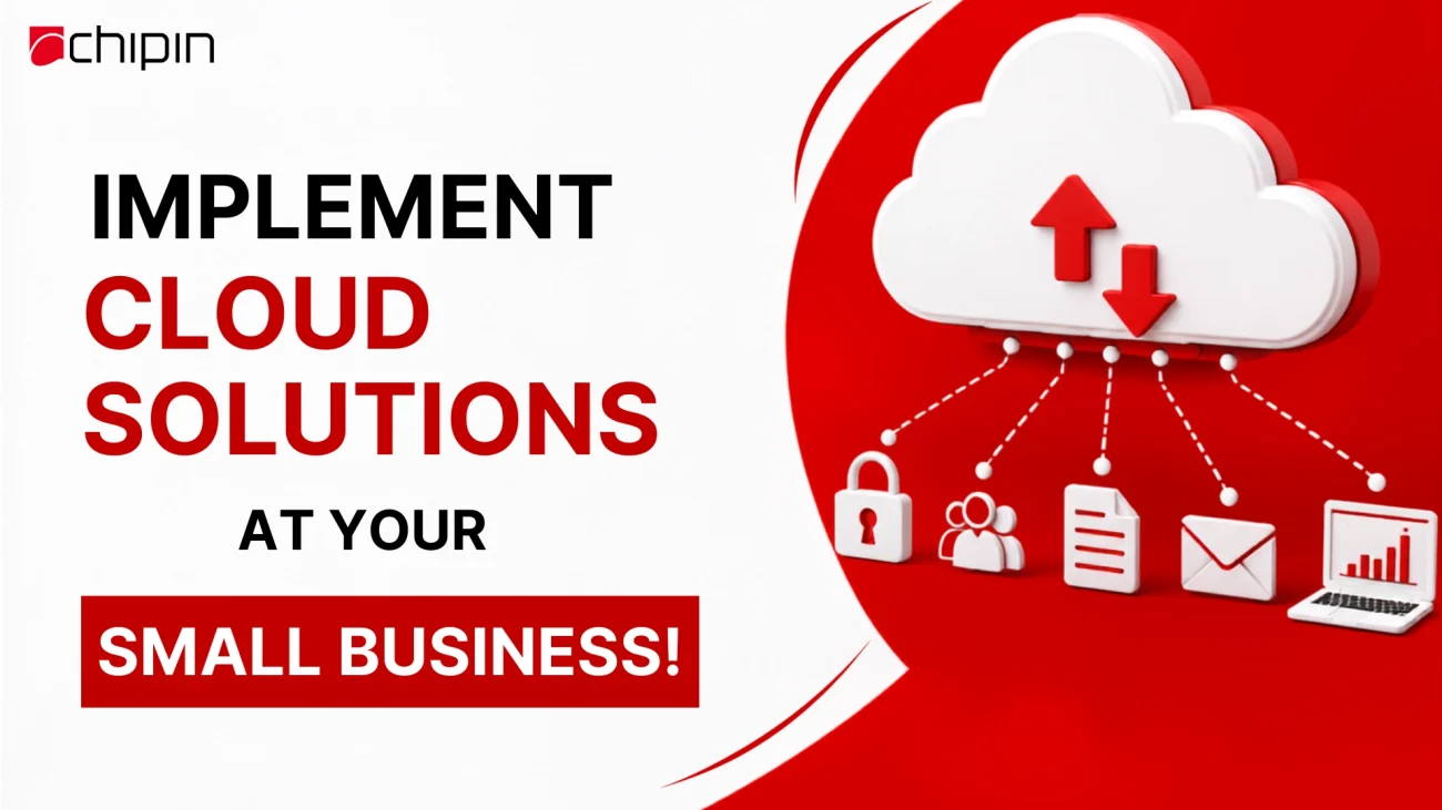 Implement Cloud Solutions At Your Small Business!