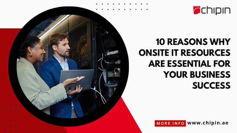 Onsite IT Resources