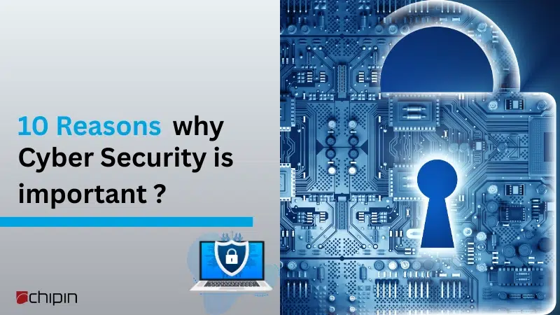 "Illustration of a digital padlock over a circuit board with text '10 Reasons why Cyber Security is important?