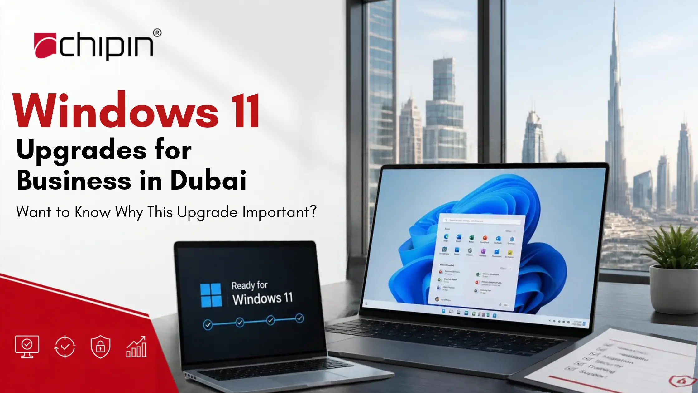 Windows 11 Upgrades for Businesses in Dubai Want to Know Why This Upgrade Important?